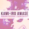 Adriana Figueroa - Kami-Iro Awase (feat. ThunderScott) - Single
